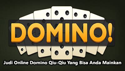 dominobetasia|Game Judi Domino Poker 99 Qiu Qiu QQ online .